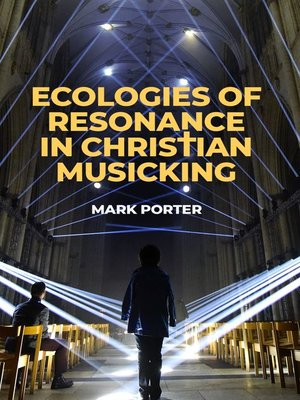 cover image of Ecologies of Resonance in Christian Musicking